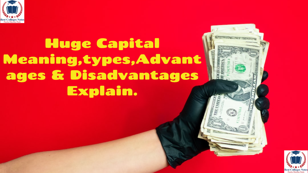 Advantages of Huge Capital