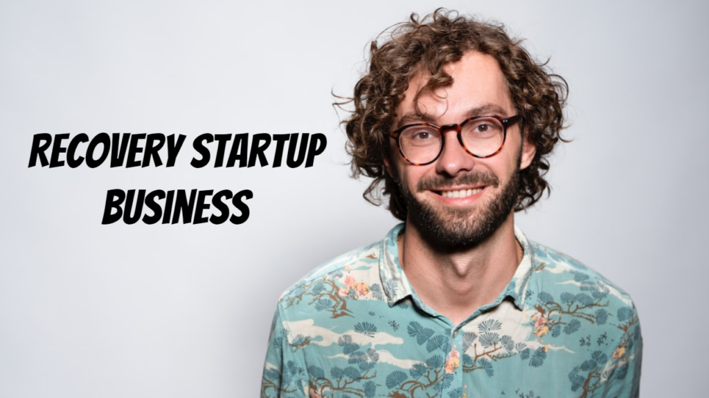 What is a Recovery Startup Business?
