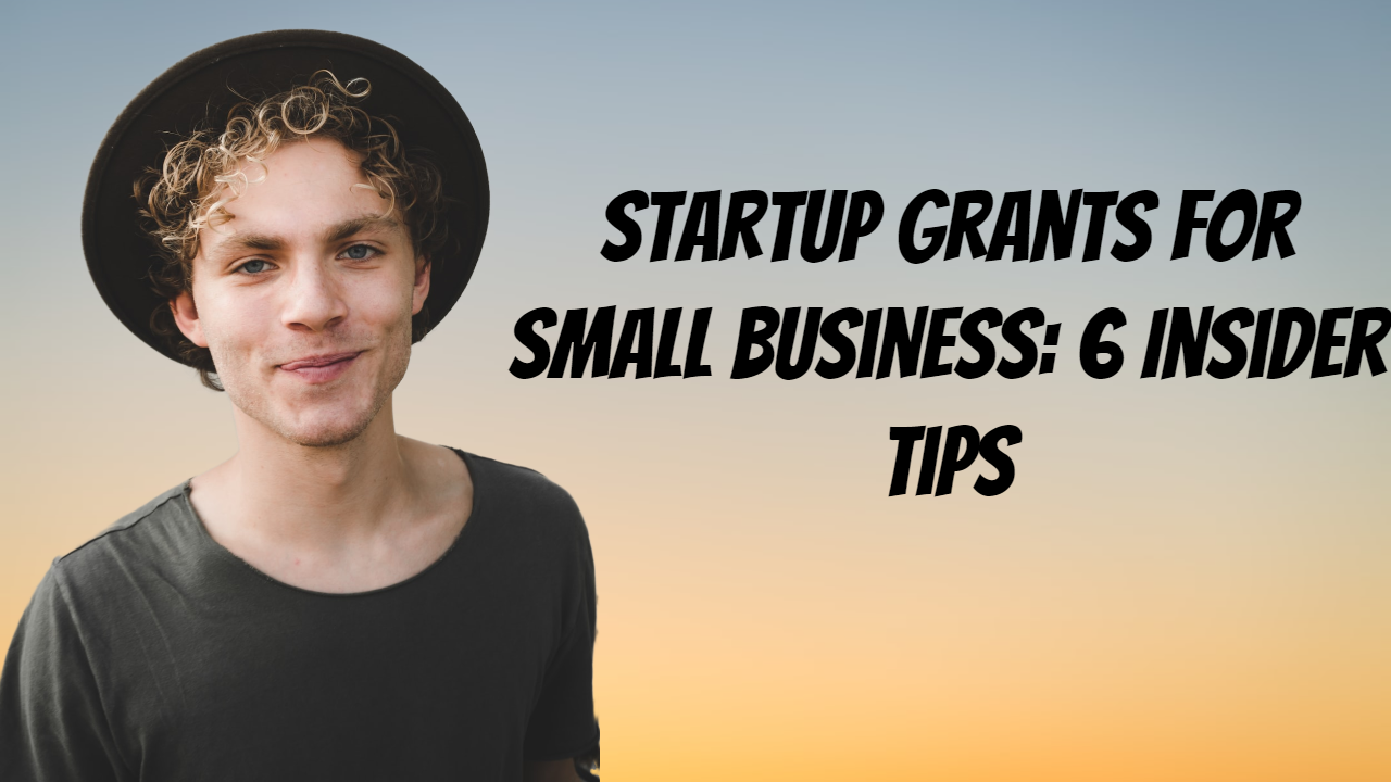 Startup Grants for Small Business