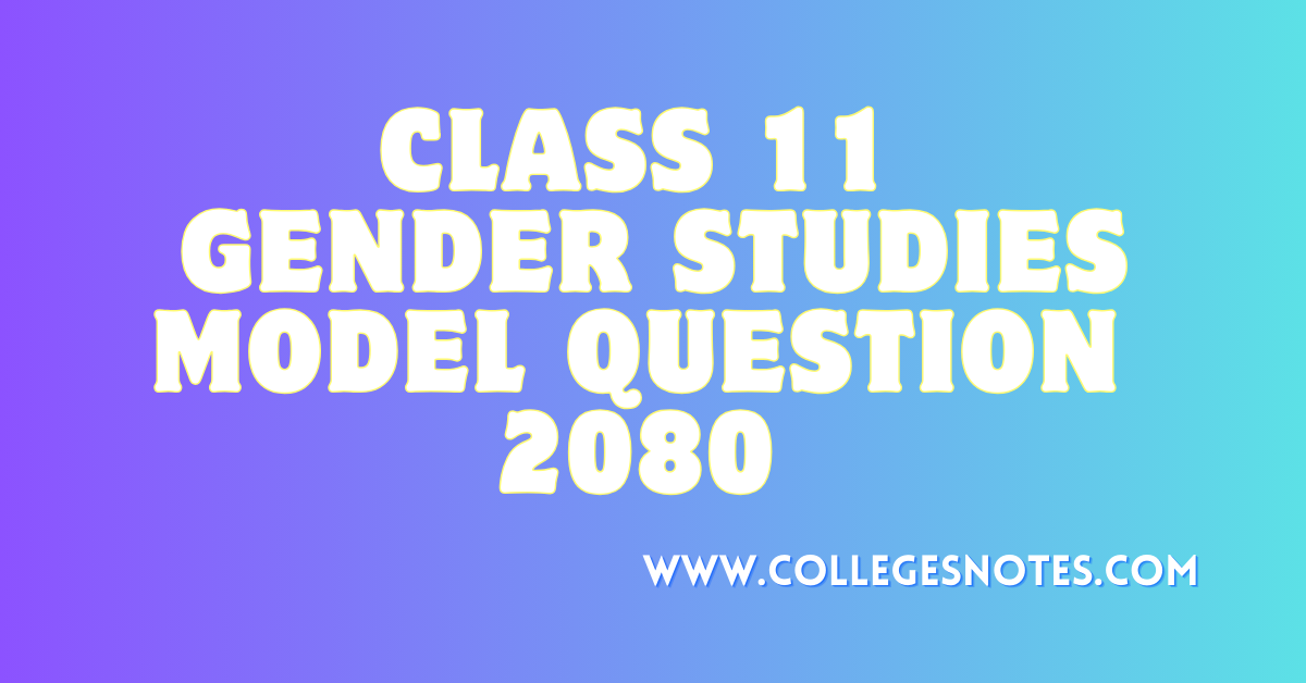 Class 11 Gender Studies Model Questions