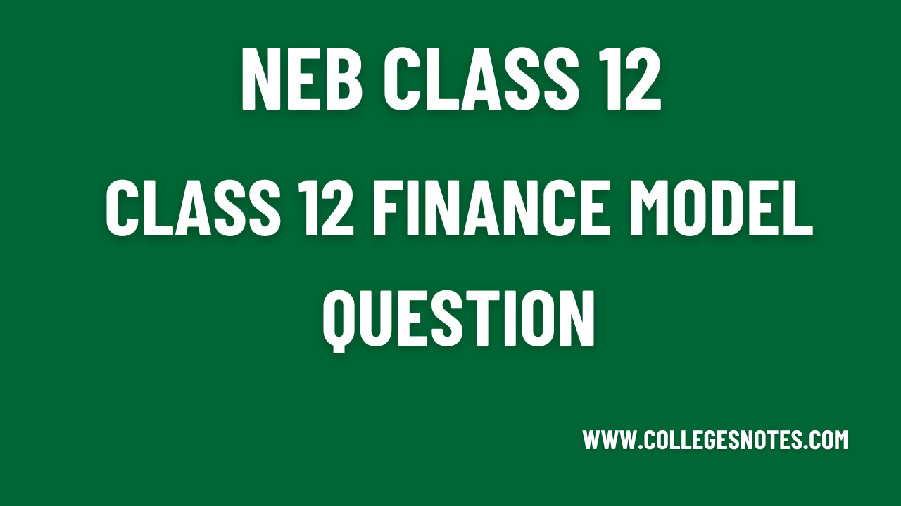 Class 12 Finance Model Question