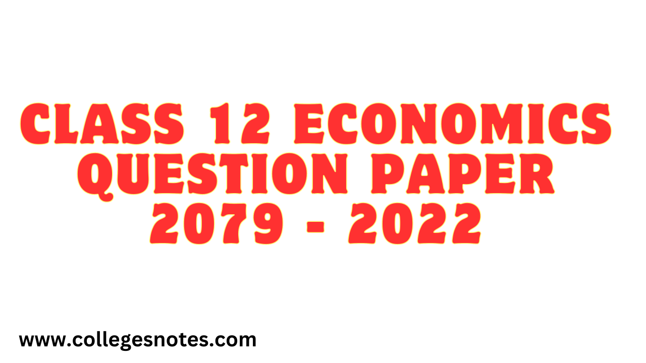 Class 12 Economics Question Paper 2079